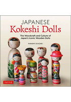 JAPANESE Kokeshi Dolls The Woodcraft and Culture of Japan’s Iconic Wooden Dolls