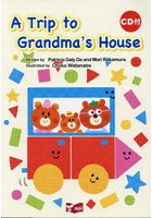 A Trip to Grandma’s House