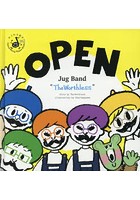 OPEN Jug Band ‘The Worthless’