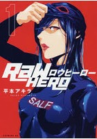 RaW Hero 1