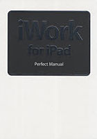 iWork for iPad Perfect Manual