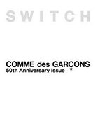 COMME des GARCONS 50th Anniversary Issue