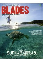 BLADES STAND UP PADDLE BOARD MAGAZINE Vol.13