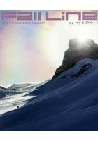 フォールライン Skier ＆ Snowboarder’s Magazine 2020VOL.2