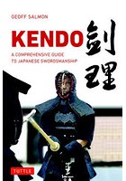 KENDO A COMPREHENSIVE GUIDE TO JAPANESE SWORDSMANSHIP