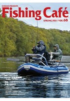Fishing Cafe VOL.68（2021SPRING）