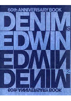 DENIM IS EDWIN 60th ANNIVERSARY BOOK