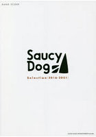 Saucy Dog Selection〈2016-2021〉
