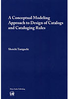 A Conceptual Modeling Approach to Design of Catalogs and Cataloging Rules