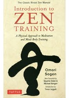 Introduction to ZEN TRAINING The Classic Rinzai Zen Manual A Physical Approach to Meditation and ...