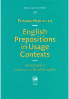 English Prepositions in Usage Contexts A Proposal for a Construction‐Based Semantics