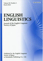 ENGLISH LINGUISTICS Journal of the English Linguistic Society of Japan Volume38，Number2（2022Mar...