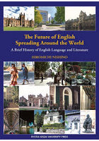 The Future of English Spreading Around the World A Brief History of English Language and Literature