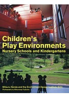 Children’s Play Environments Nursery Schools and Kindergartens