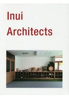 Inui Architects 乾久美子建築設計事務所の仕事