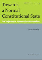 Towards a Normal Constitutional State The Trajectory of Japanese Constitutionalism