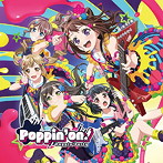 Poppin’on！（通常盤）/Poppin’Party