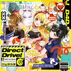 D4DJ 1st Album 「Direct Drive！」/Happy Around！