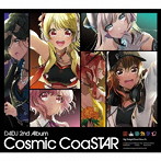 D4DJ 2nd Album 「Cosmic CoaSTAR」/Happy Around！