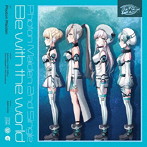 Be with the world（生産限定盤）（Blu-ray Disc付）/Photon Maiden