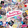 BanG Dream！ Dreamer’s Best（生産限定盤）（Blu-ray Disc付）