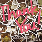 ‘Thank You！’ITO KANAKO the BEST-Nitroplus songs collection-/いとうかなこ