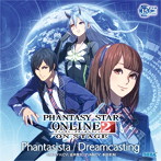 Phantasista/Dreamcasting/蒼井翔太（TAKUYA）/新田恵海（YUMI）