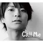 Call Me（豪華盤）（DVD付）/柿原徹也