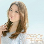 ZERO！！（初回限定盤）（DVD付）/栗林みな実