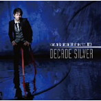Naozumi Takahashi 10th Anniversary BEST’DECADE SILVER’/高橋直純