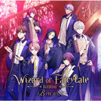 Wizard of Fairytale ダイコクver.（限定盤）（学生証付）/B-PROJECT