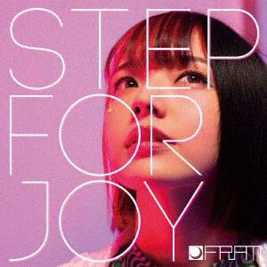 Step for Joy（アーティスト盤）/FRAM