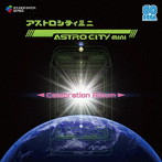 ASTRO CITY mini- Celebration Album-