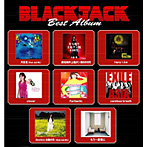 BLACK JACK BEST ALBUM（初回限定盤）（DVD付）