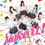 Make it！（DVD付）/i☆Ris