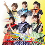 Ready Smile！！（DVD付）/i☆Ris