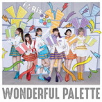 WONDERFUL PALETTE（Blu-ray Disc付）/i☆Ris