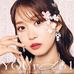YOUr No.1（Blu-ray Disc付）/芹澤優