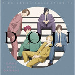 TVアニメ「クールドジ男子」PICG VOCAL COLLECTION ＃1「DOJI」/PICG