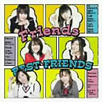 BEST FRIENDS/Friends