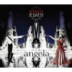 KINGS（初回限定盤）（Blu-ray Disc付）/angela