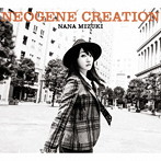 NEOGENE CREATION（初回限定盤）（Blu-ray Disc付）/水樹奈々