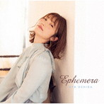 4th Album「Ephemera」（通常盤）/内田彩