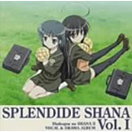 灼眼のシャナII SPLENDIDE SHANA II Vol.I