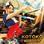 Loop-the-Loop（初回限定盤）（DVD付）/KOTOKO