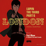 ルパン三世 PART6 オリジナル・サウンドトラック1『LUPIN THE THIRD PART6～LONDON』/Yuji Ohno＆Lupint...