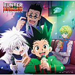 TVアニメ HUNTER×HUNTER キャラクター・ソング集1/ハンター×ハンター