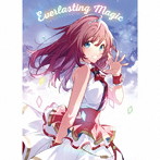 Everlasting Magic（初回限定盤）（Blu-ray Disc付）/ラピスリライツ・スターズ