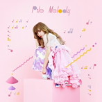 Melody（初回限定盤A）（DVD付）/Pile