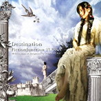 Destination/FictionJunction YUUKA